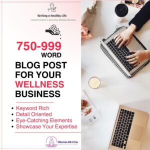 750-999 Word Blog Post for your Wellness Business